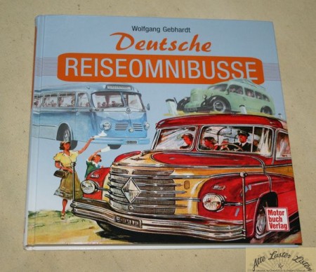 39365_buch_buecher_buecher_busse_bJPLQS8rifonsL Deutsche Reiseomnibusse , Gebhardt