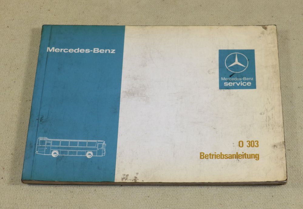 42492 Mercedes Bus O 303 , Betriebsanleitung 1979