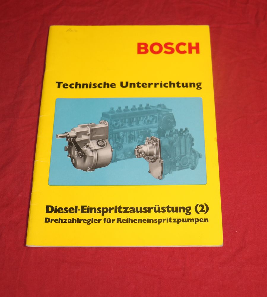 BOSCH Technische Unterrichtung Drehzahlregler Einspritzausrüstung