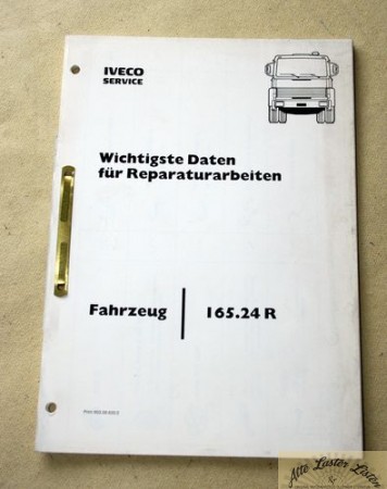 Reparaturanleitung IVECO  165.24  R , Wichtigste Daten