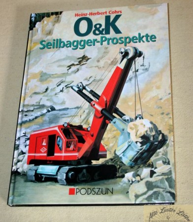39841_buch_buecher_buecher_baumaschinen_bkbLNiyTaaBAEQ O+K Seilbagger Prospekte , Podszun Verlag, Cohrs