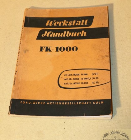 FORD  FK 1000 , FK 1250  Werkstatthandbuch