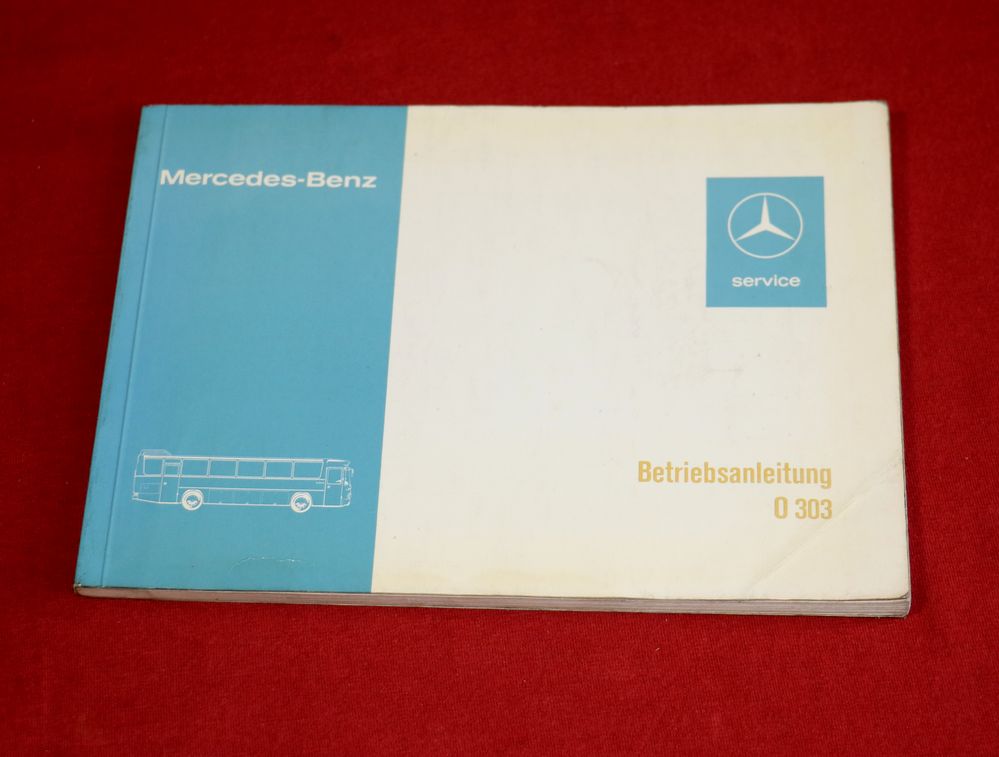 48099 Mercedes Bus O 303 Betriebsanleitung 1974