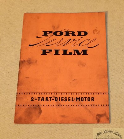 Ford 2 Takt Dieselmotoren 4 und 6 Zylinder   ,  Service Info