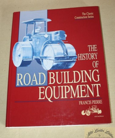 39565_buch_buecher_buecher_baumaschinen_b8yqYxiDUqXX3R The history of Road Building Equipment , Francis Pierre