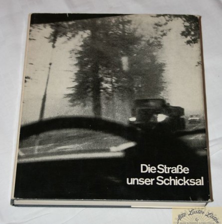 29084_buch_buecher_buecher_lkw_allgemein_lkw_bL2pDR3a9Lna7X Die Straße unser Schicksal , Steinbock Verlag Buch