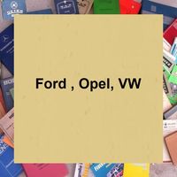 Ford, Opel, VW