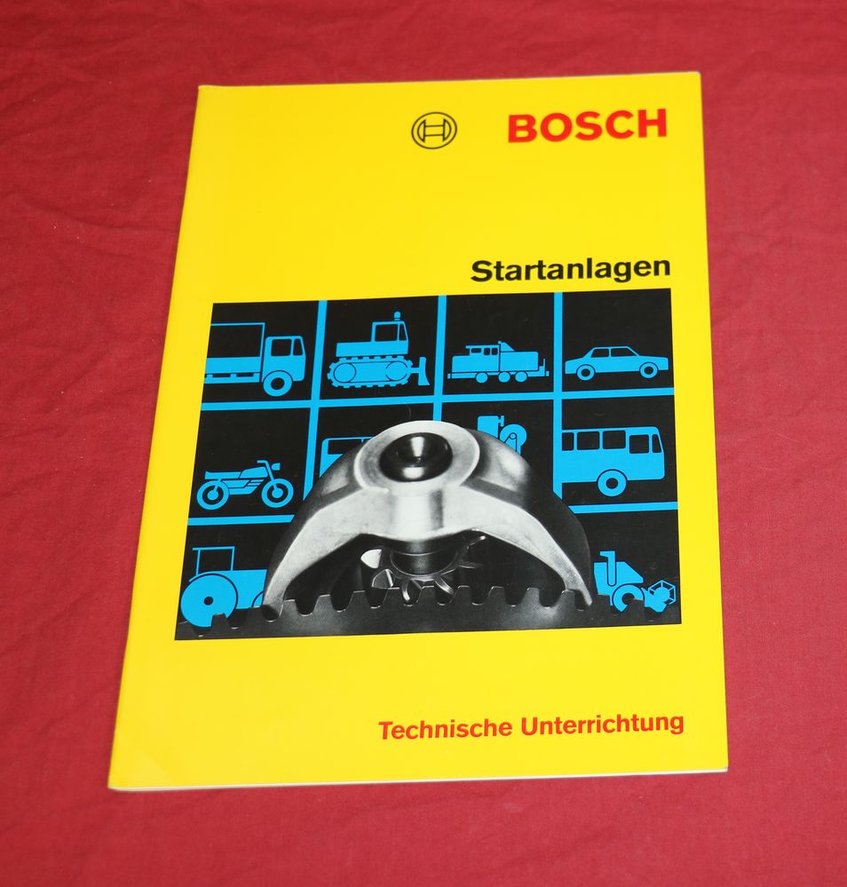 BOSCH Technische Unterrichtung Startanlagen , Anlasser