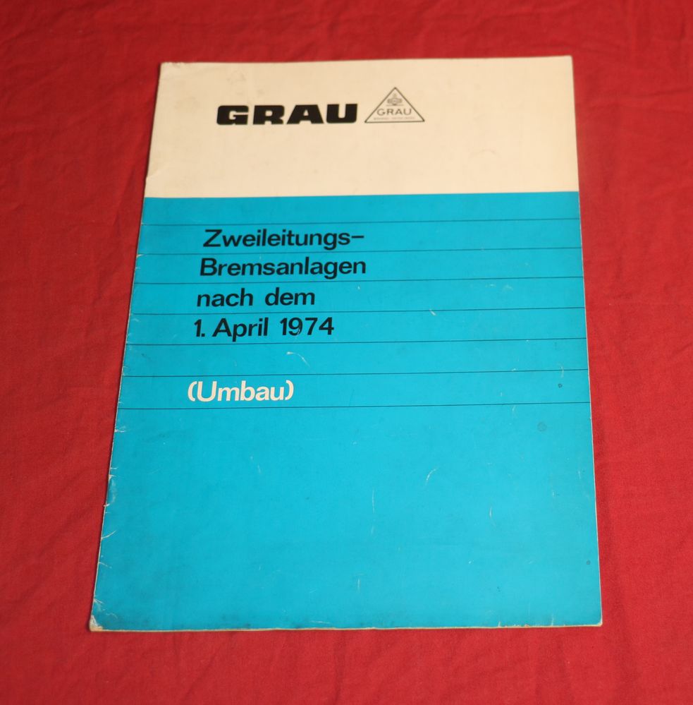 GRAU Bremse Zweileitungs Bremsanlagen Umbau