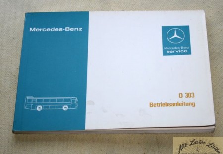 26985_betriebsanleitung_mercedes_busse_busse_ab_ca_1974_bH2qMGMV7DZdjr Anleitung Mercedes Bus O 303