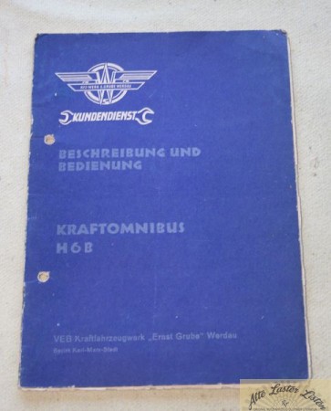 23695_betriebsanleitung_ost_fahrzeuge_ddr_b1L57FMH3qwsy2 H 6 B Kraftomnibus , VEB Grube Werdau Bus IFA